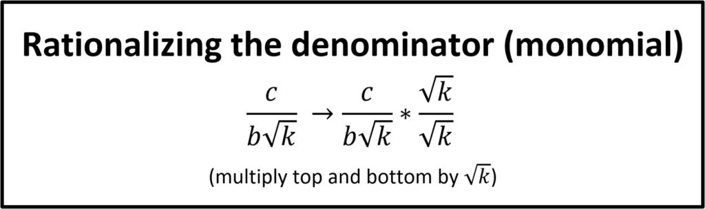 Notes for Rationalizing the Denominator in Monomials