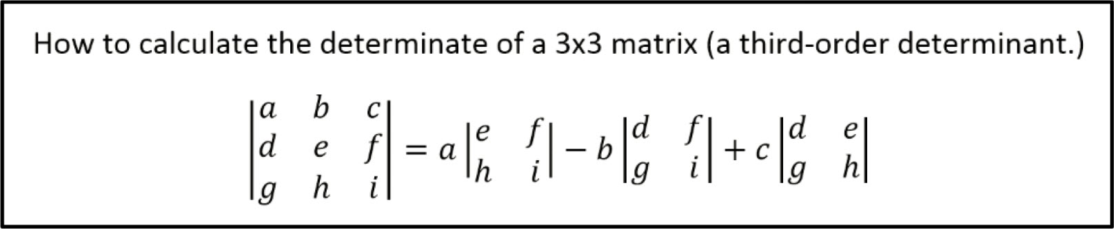 Notes for how to calculate a 3x3 determinant