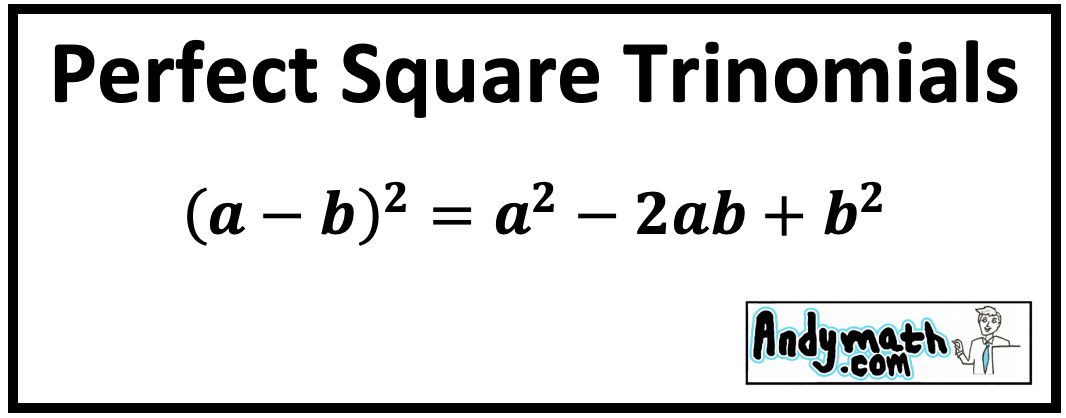 Perfect Square Trinomials